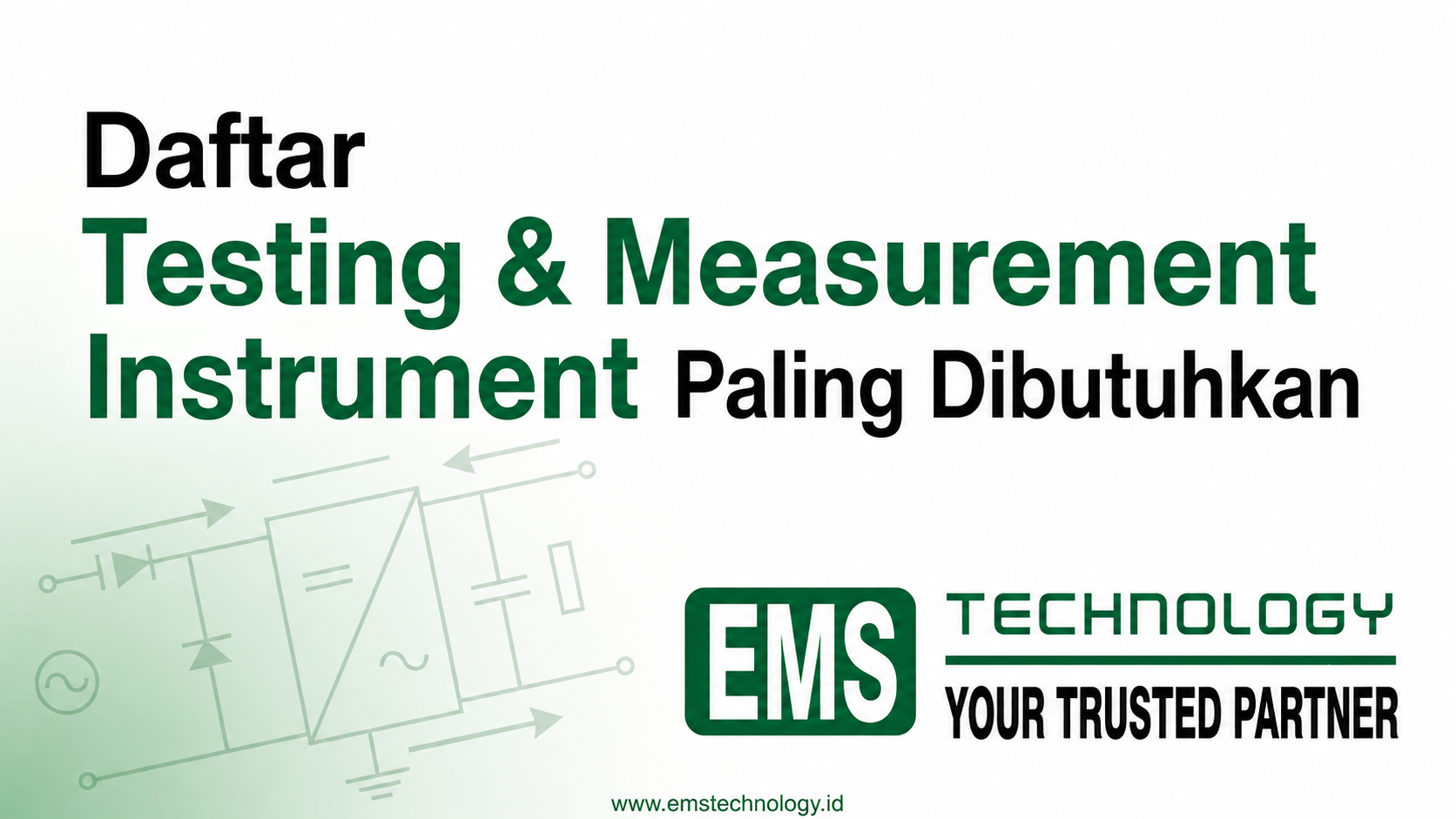Daftar Testing & Measurement Instrument Paling Dibutuhkan
