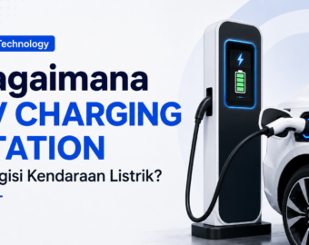 Bagaimana EV Charging Station Mengisi Kendaraan Listrik?